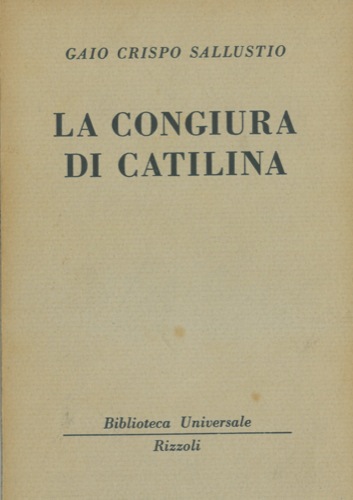 SALLUSTIO Gaio Crispo - - La congiura di Catalina.