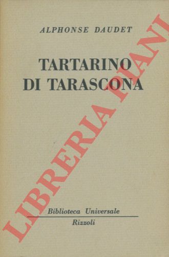 DAUDET Alphonse - - Tartarino di Tarascona