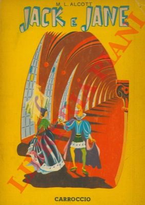 ALCOTT M. L. - - Jack e Jane.