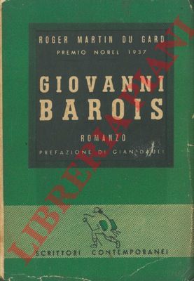 DU GARD Roger Martin - - Giovanni Barois.