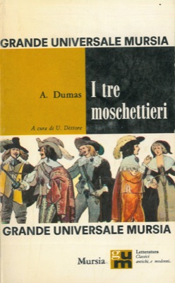 DUMAS Alexandre - - I tre moschettieri.