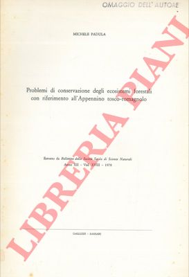 PADULA Michele - - Problemi di conservazione degli ecosistemi forestali con riferimento all'Appennino tosco - romagnolo.
