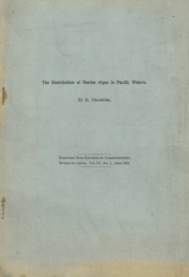OKAMURA K. - - The distribution of marine Algae in Pacific waters.