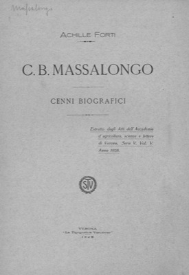 FORTI Achille - - C. B. Massalongo. Cenni biografici.