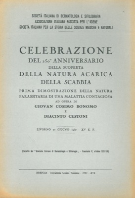 TOMMASI Lodovico - - Celebrazione del 250 Anniversario della scoperta della natura acarica della scabbia.