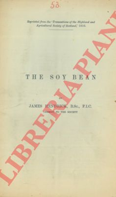 HENDRICK James - - The soy bean.