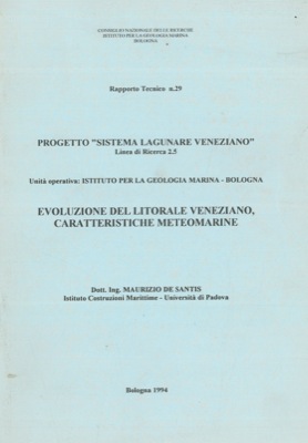 DE SANTIS Maurizio - - Evoluzione del litorale veneziano, caratteristiche meteomarine.