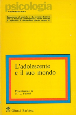 JOSSELYN Irene M. - - L'adolescente e il suo mondo.