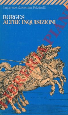 BORGES Jorge Luis - - Altre inquisizioni.