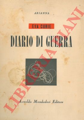 CURIE Eva - - Diario di guerra.