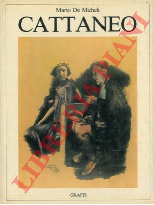 DE MICHELI Mario - - Carlo Cattaneo. Disegni 1949/1980.