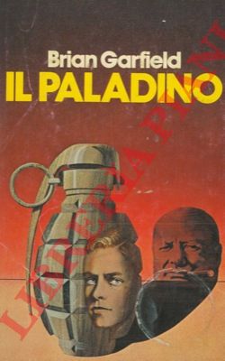 GARFIELD Brian - - Il paladino.