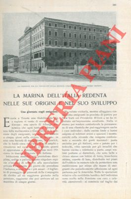 TOMASELLI Cesco - - La marina dell'Italia redenta nelle sue origini e nel suo sviluppo.