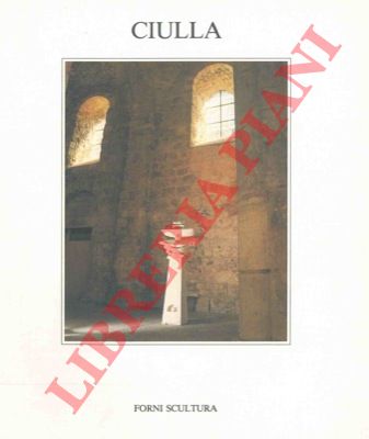 PASQUALI Marilena - - Girolamo Ciulla - opere dal 1986 al 1991.