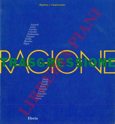 ACCAME Giovanni M. - - Ragione e trasgressione.