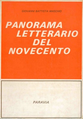 MASCHIO Giovanni Battista - - Panorama letterario del novecento