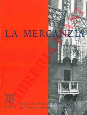 - - La Mercanzia.