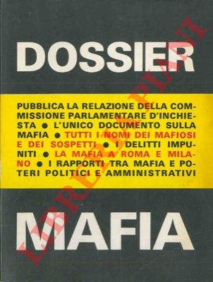 (CONSIGLIO Alberto) - - Dossier mafia.