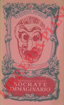 GALIANI Ferdinando - - Socrate immaginario.