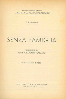 MALOT E(ttore) - - Senza famiglia.