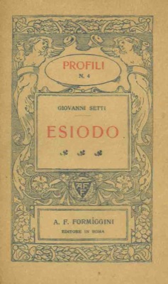 SETTI Giovanni - - Esiodo.