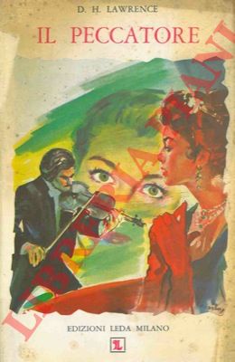 LAWRENCE D.H. - - Il peccatore.