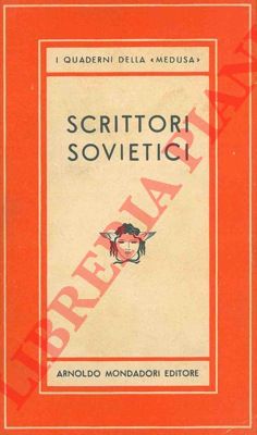 (REAVEY G. - SLONIM M. - SPAGNOL T.A. - PRAMPOLINI G. ) - - Scrittori sovietici.