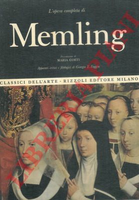 CORTI Maria - - L'opera completa di Memling.