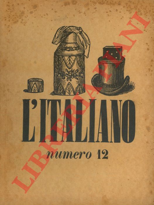 - - L'Italiano. Periodico della Rivoluzione fascista diretto da Leo Longanesi.