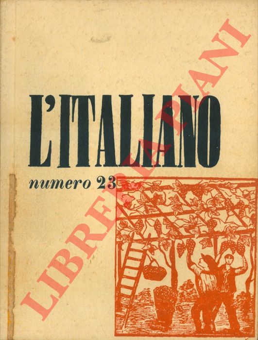 - - L'Italiano. Periodico della Rivoluzione fascista diretto da Leo Longanesi.