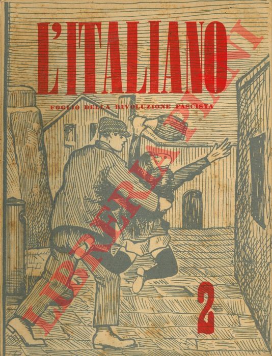 - - L'Italiano. Foglio della Rivoluzione fascista diretto da Leo Longanesi.