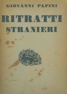 PAPINI Giovanni - - Ritratti di stranieri (1908-1921).