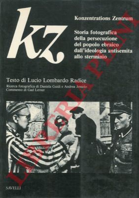 LOMBARDO RADICE Lucio - - Kz. Kozentrations Zentrum.