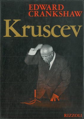 CRANKSHAW Edward - - Kruscev.