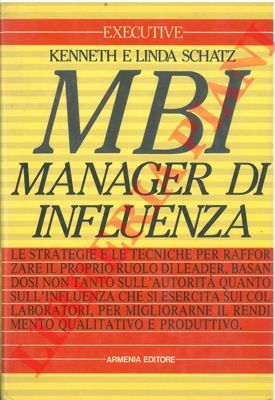 SCHATZ Kennet e Linda - - MBI manager di influenza.