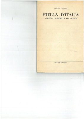 CANIGGIA Alberto - - Stella d'Italia. Santa Caterina da Siena.