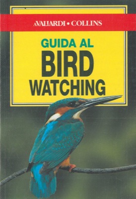 HUME Rob - HOSKING David e Jean - - Guida al Bird Watching.