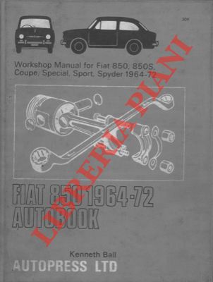 BALL Kenneth - - Fiat 850 1964-72 autobook.