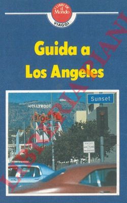 (CAIZZI Ivo) - - Guida a Los Angeles per gli uomini d'affari.