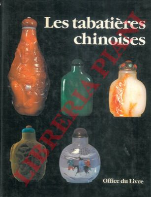 STEVENS Bob C. - - Les tabatieres chinoises. Le guide du collectionneur.