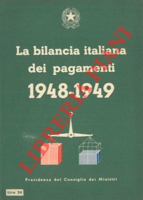 - - La bilancia italiana dei pagamenti 1948-1949.