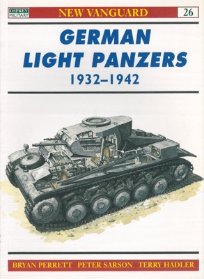 PERRETT Bryan - SARSON Peter - HADLER Terry - - German light panzers 1932-1942.