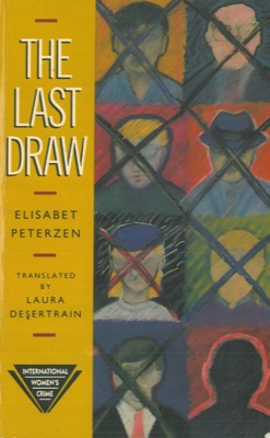 PETERZEN Elisabet - - The last draw.