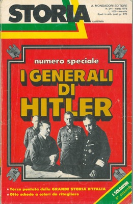 - - I generali di Hitler.
