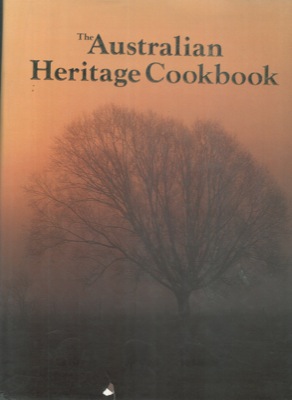 - - The Australian heritage cookbook.
