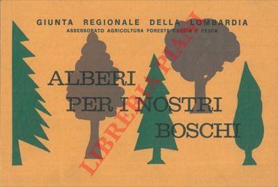  - Alberi per i nostri boschi.