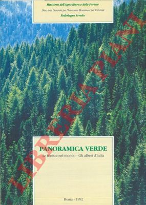 - - Panoramica verde. Le foreste nel mondo - Gli alberi d'Italia.