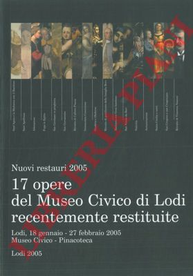 - - 17 opere del Museo Civico di Lodi recentemente restituite.