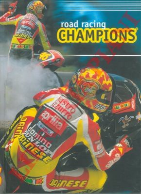 - - Road racing champions.