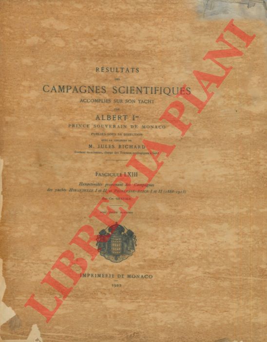 GRAVIER Ch. - - Hexactinids provenant des Campagnes des yachts Hirondelle I et II et Princesse-Alice I et II (1888-1913). Fasc. LXIII